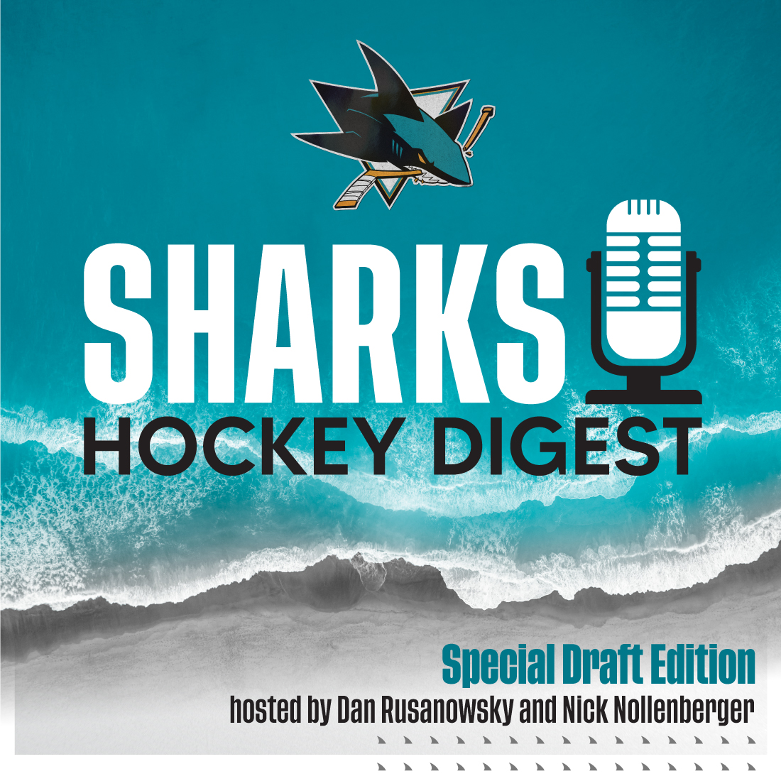 Sharks Hockey Digest Ep. 01-Special Draft Edition